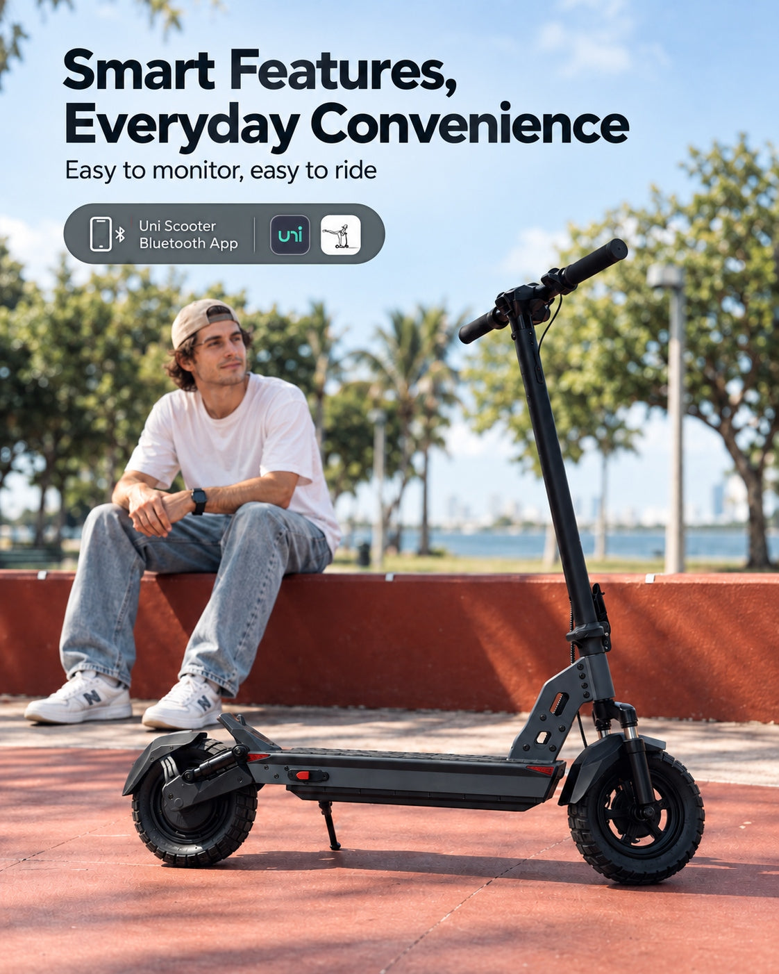 SMART FEATURES, EVERYDAY CONVENIENCE
